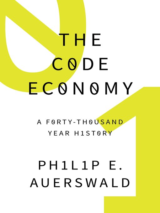 Title details for The Code Economy by Philip E. Auerswald - Available